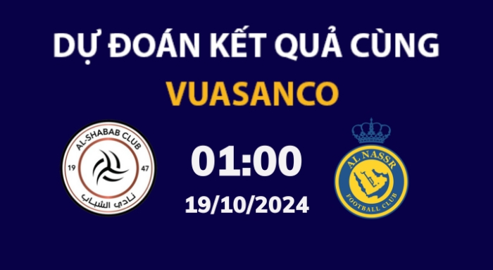 Soi kèo Al Shabab vs Al Nassr – 01h00 – 19/10 – VĐQG Ả Rập Xê Út