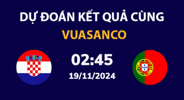 Soi kèo Croatia vs Bồ Đào Nha – 02h45 – 19/11 – Nations League